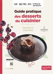 Guide pratique des desserts du cuisinier