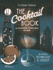 The Cocktail book, aux éditions La Martinière.