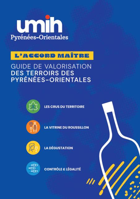 L'Accord Maître, outil de valorisation des vins du Roussillon élaboré par l'Umih 66.