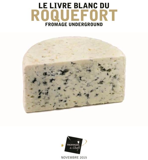 Le Livre blanc du roquefort.