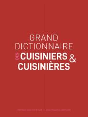 Grand Dictionnaire des Cuisiniers et Cuisinières.