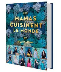 Les mamas cuisinent le monde by meet my mama