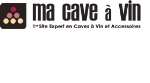 Ma-cave-à-vin.fr, une sélection complète de caves et accessoires