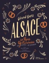À lire : Alsace, de Gérard Goetz