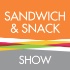Le Sandwich & Snack show affûte ses couteaux