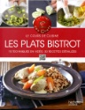 A lire : Le cours de cuisine Les plats de bistrot de L'atelier des Chefs