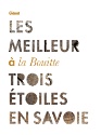 À lire : Les Meilleur à la Bouitte, trois étoiles en Savoie